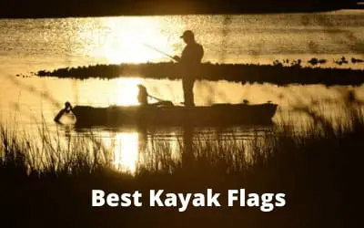 Best Kayak Flags - Kayak Fishing Guide